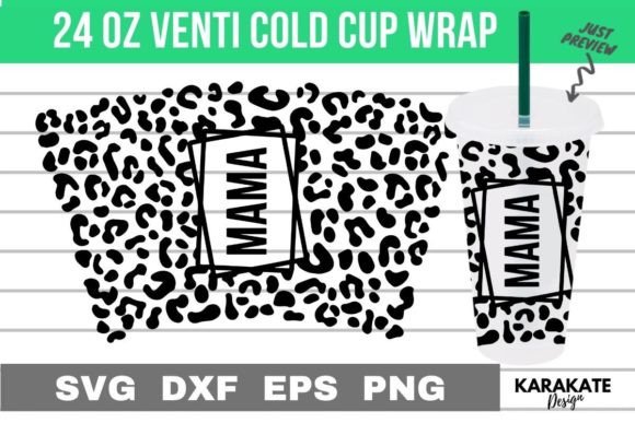 Leopard MAMA Cup Wrap: Graphics for Crafts & Branding